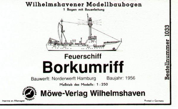 BORKUMRIFF, Feuerschiff / Light ship and museum ship