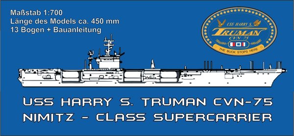 USS HARRY S. TRUMAN CVN-75 NIMITZ - CLASS SUPERCARRIER
